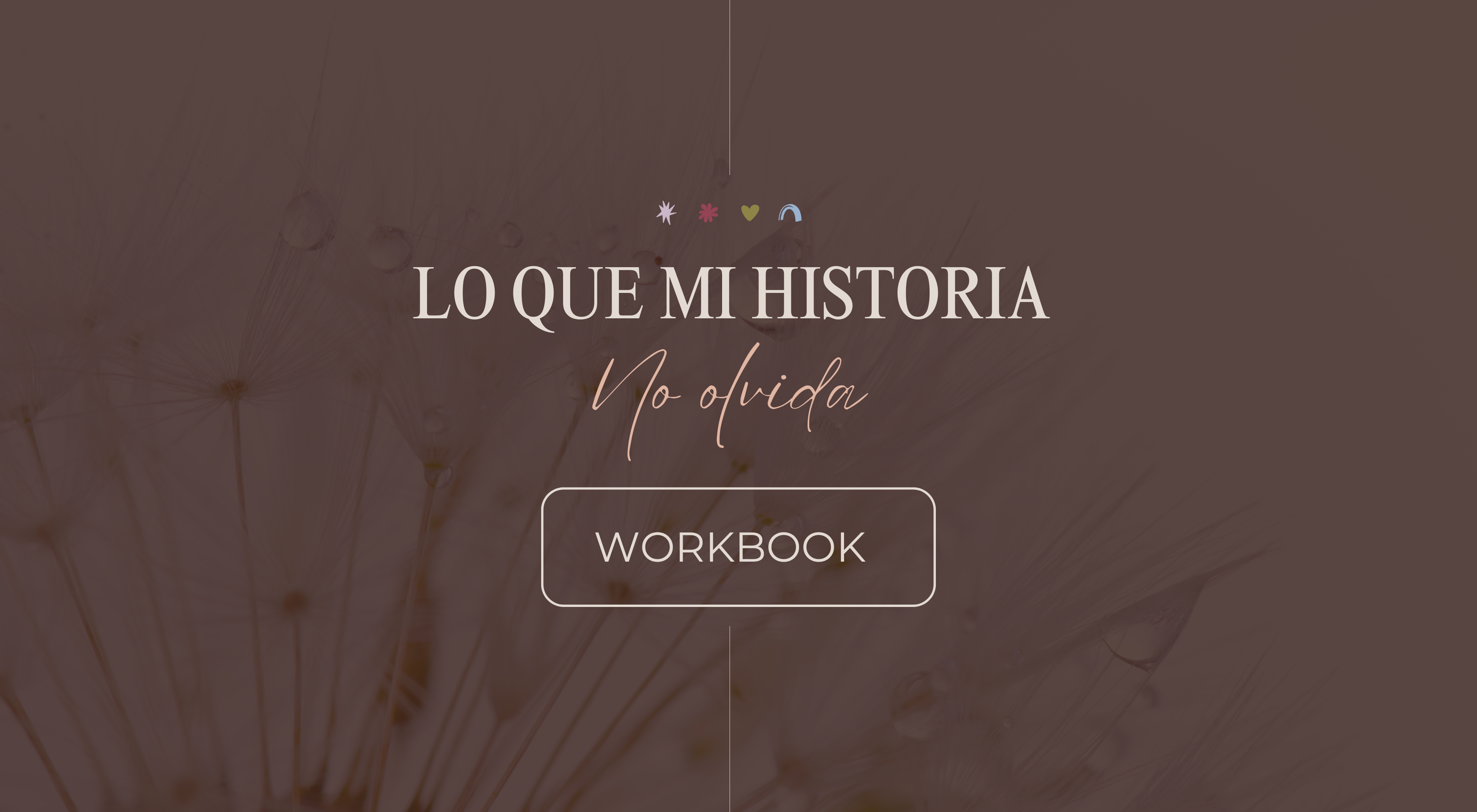 Lo que mi historia no olvida