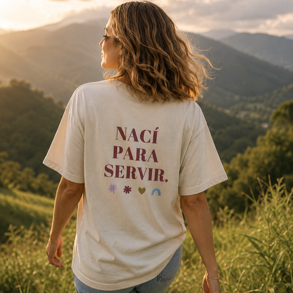 Camiseta Nací para servir
